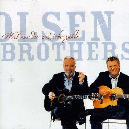 Cover for Brdr. Olsen · Weil Nur Die Liebe Zählt (CD) (2003)