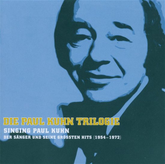 Cover for Kuhn Paul · Die Paul Kuhn Trilogie-singing (CD) (2005)