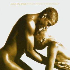 Cover for Pieces of a Dream · Sensual Embrace 2 (CD) (2004)