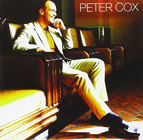 Peter Cox - Peter Cox - Music - Chrysalis - 0724382143024 - December 12, 2016