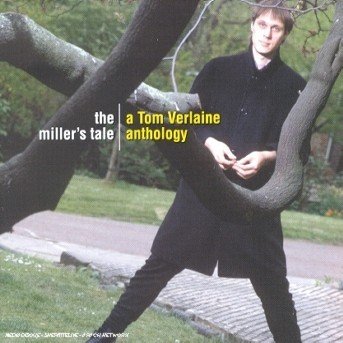 Cover for Tom Verlaine · The Miller?s Tale (CD) (1996)