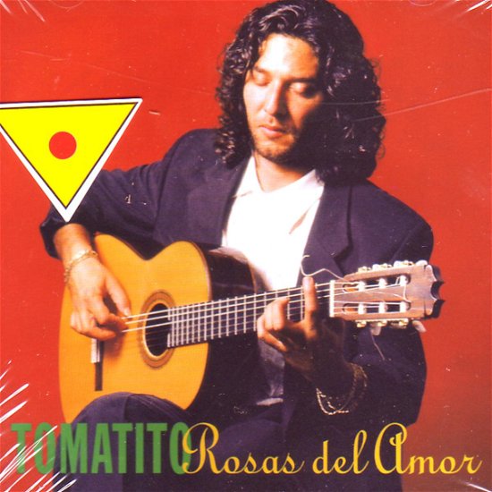 Cover for Tomatito · Rosas Del Amor (CD) (2005)