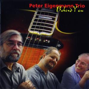 Cover for Eigenmann Peter Trio · Behind You (CD) (2010)