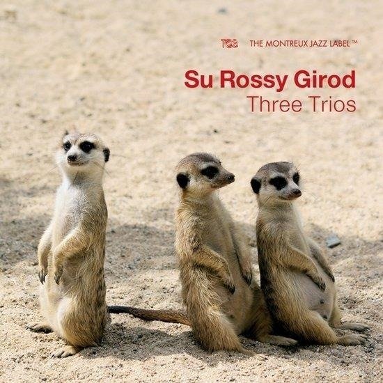 Three Trios - Su Rossy Girod - Musik - TCB THE MONTREUX JAZZ LABEL - 0725095381024 - 31. maj 2024