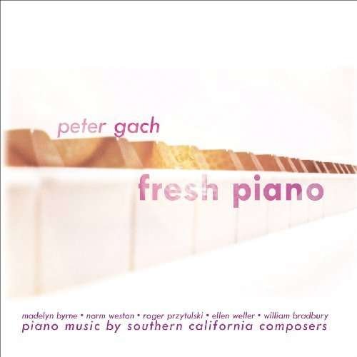 Cover for Byrne / Weston / Weller / Bradbury / Gach · Fresh Piano (CD) (2010)