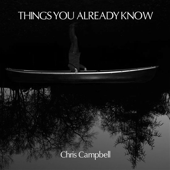 Cover for Christopher Campbell · Things You Already Know (CD) (2014)