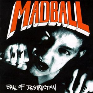 Cover for Madball · Ball of Destruction (CD) (1996)
