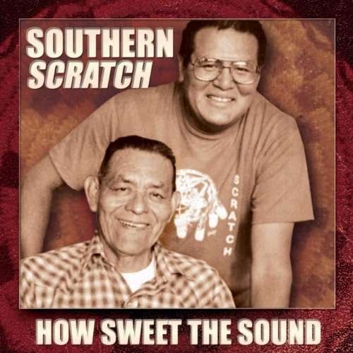 Cover for Southern Scratch · How Sweet The Sound (CD) (2010)
