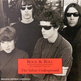 Cover for Velvet Underground the · Rock &amp; Roll (CD) [Remastered edition] (2004)