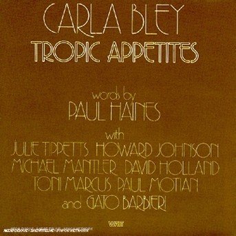 Cover for Bley Carla · Tropic Appetites (CD) (2002)