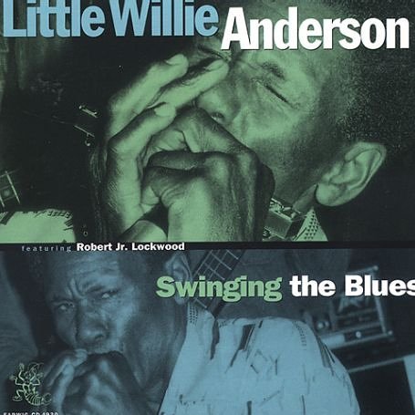Cover for Little Willie Anderson · Swinging The Blues (CD) (2019)