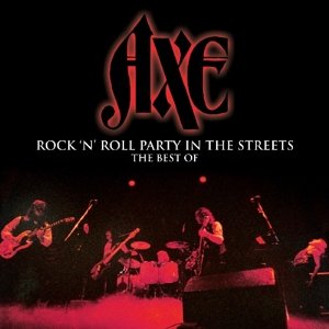 Rock N' Roll Party in the Streets - the - Axe - Musik - Cleopatra Records - 0741157230024 - 1. december 2016