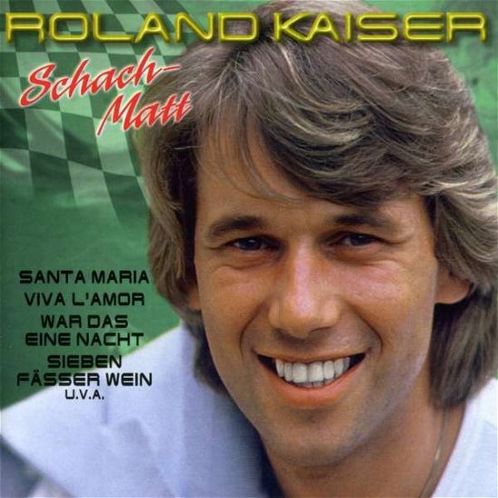 Schach-matt - Roland Kaiser - Musique -  - 0743219710024 - 4 octobre 2002