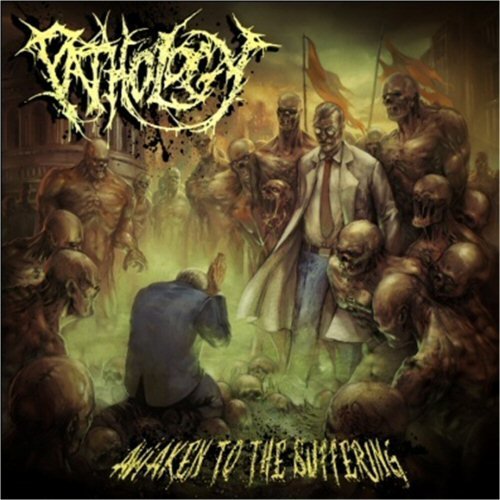 Cover for Pathology · Awaken to the Suffering (CD) [Picture Disc edition] (2011)