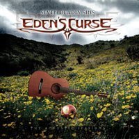 Seven Deadly Sins: Acoustic - Eden's Curse - Musiikki - METAL MAYHEM - 0747014447024 - tiistai 8. syyskuuta 2009