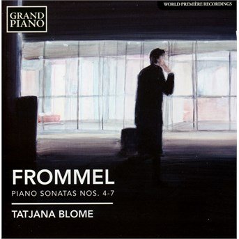 Cover for Tatjiana Blome · Frommelsonatas Nos 47 (CD) (2016)