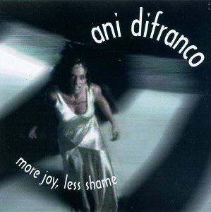 Cover for Ani Difranco · More Joy, Less Shame (CD) (2013)