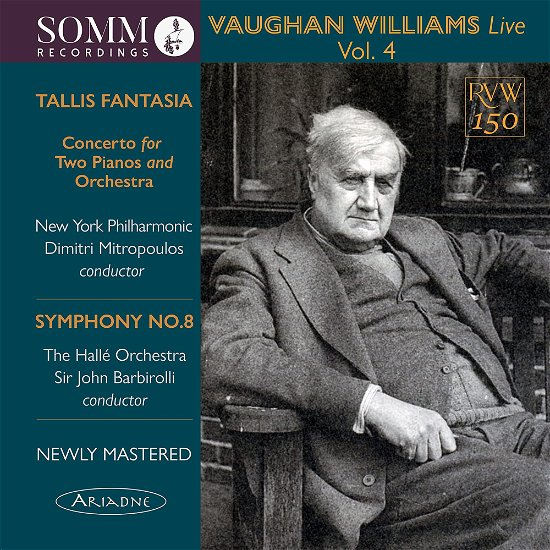Cover for Arthur Whittemore / Jack Lowe / New York Philharmonic-symphony Orchestra / Halle Orchestra / Dimitri Mitropoulos / Sir John Barbirolli · Vaughan Williams Live / Vol. 4 (CD) (2023)