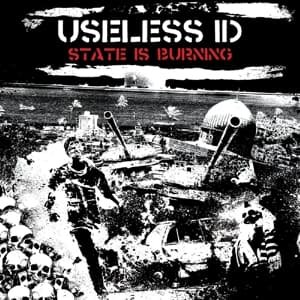 Cover for Useless Id · State is Burning (CD) (2016)