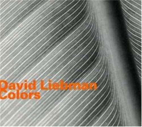 Colors - Liebman David - Musik - Hat Hut Records - 0752156060024 - 1. Juni 2007