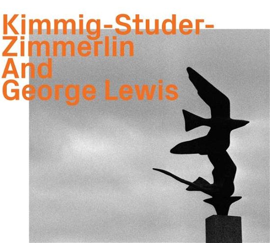 Cover for Kimming-studer-zimmerlin · &amp; George Lewis (CD) (2019)