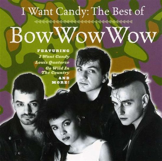 Cover for Bow Wow Wow · I Want Candy: The Best Of Bow Wow Wow (CD) (2012)