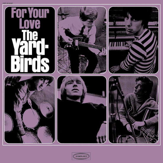 For Your Love - Yardbirds - Music - GOMELSKY - 0762184246024 - June 21, 2024