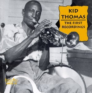 Cover for Kid Thomas · First Recording (CD) (2014)