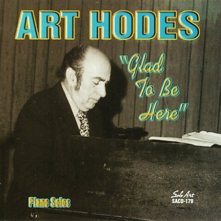 Cover for Art Hodes · Piano Solos July 9 1986 (CD) (2006)