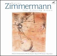 Cover for W. Zimmermann · Echoing Green (CD) (2005)
