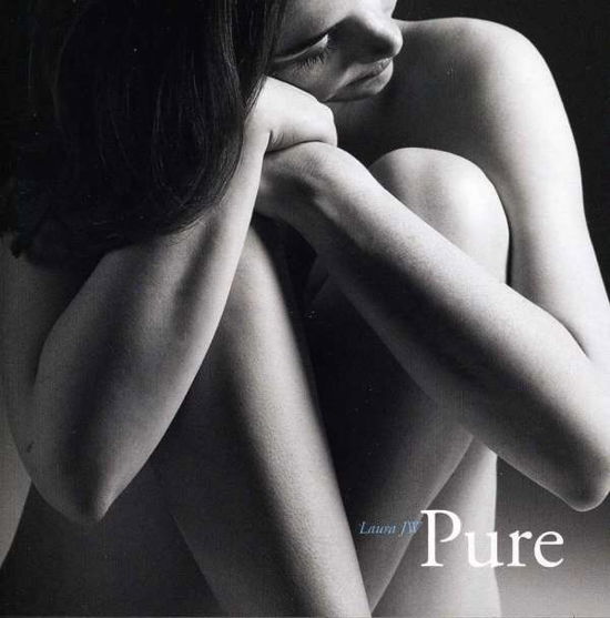 Pure - Laura Jw - Music - New World Music - 0767715012024 - August 14, 2012