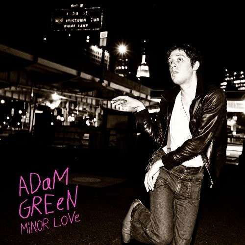 Minor Love - Adam Green - Music - FOLK - 0767981121024 - February 16, 2010