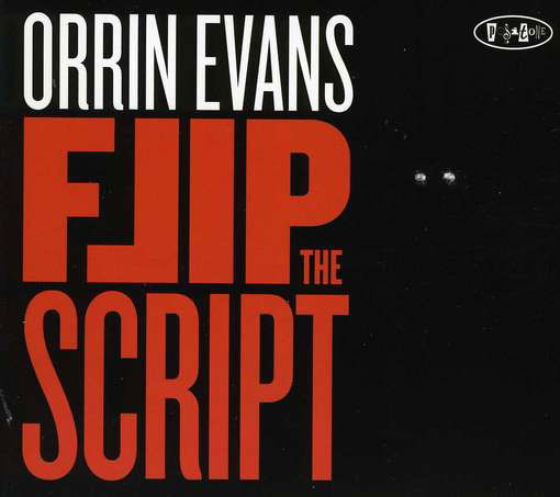 Cover for Orrin Evans · Flip The Script (CD) (2023)