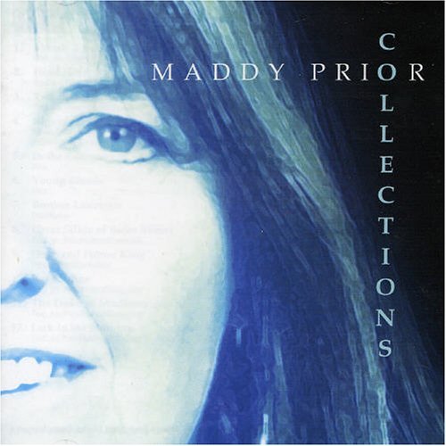 Collections: Very Best of 1995 - 2005 - Maddy Prior - Musiikki - PARK - 0769934008024 - keskiviikko 28. maaliskuuta 2007