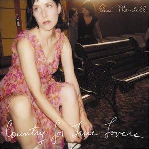 Cover for Eleni Mandell · Country for True Lovers (CD) (2003)