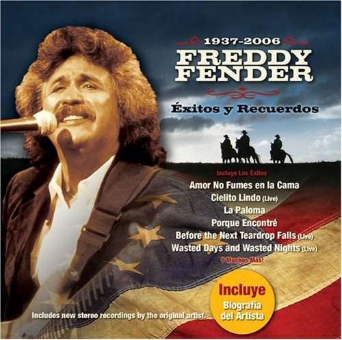 Exitos Y Recuerdos - Freddy Fender - Musique - St. Clair Records - 0777966329024 - 14 novembre 2006