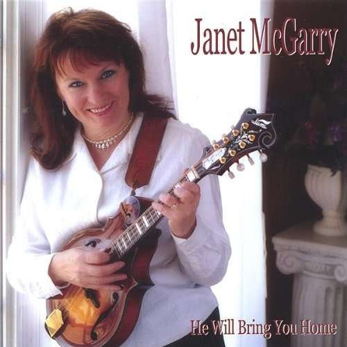 He Will Bring You Home - Janet Mcgarry - Música - CDB - 0778591555024 - 6 de dezembro de 2005