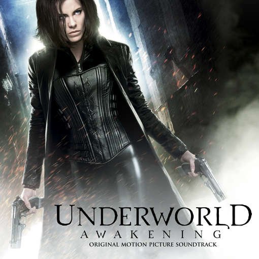 Underworld Awakening - Underworld Awakening - Musik - SOUNDTRACK / OST - 0780163425024 - 31. januar 2012