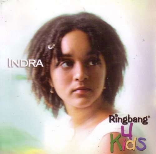 Ringbang for Kids - Indra - Musiikki - ICE - 0780563935024 - tiistai 18. maaliskuuta 2003