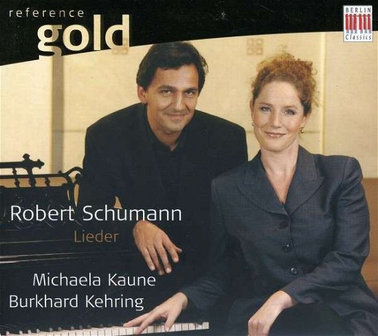Cover for Schumann / Kaune / Kehring · Lieder (CD) [Remastered edition] [Digipak] (2009)