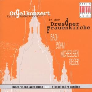 Orgelkonzerte in Der.. - Hanns Anders-donath - Musik - BERLIN CLASSICS - 0782124941024 - 8. februar 1999