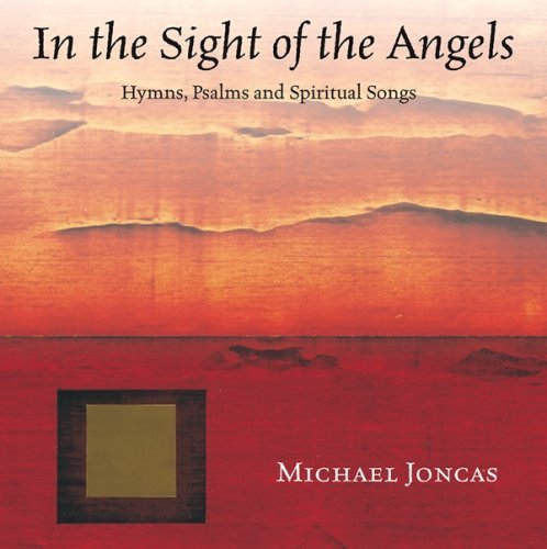Cover for Michael Joncas · In the Sight of the Angels (CD) (2008)