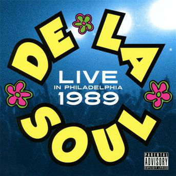 Cover for De La Soul · Live In Philadelphia 1989 (CD) (2024)