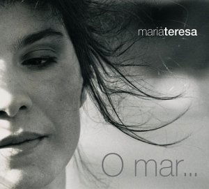 Cover for Portugal · Teresa Maria/ O Mar... (CD) (2003)