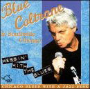 Cover for Joe Blue Coltrane · Messin With The Blues (CD) (2009)