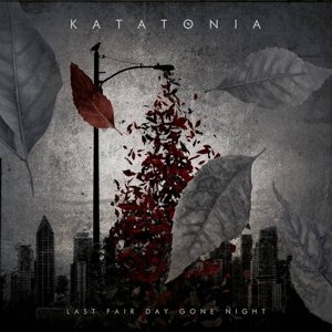 Cover for Katatonia · Last Fair Deal Gone Night (CD/DVD) (2017)