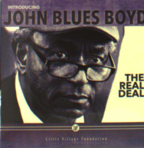 Real Deal - John Blues Boyd - Muzyka - Little Village Foundation - 0801655377024 - 15 lipca 2016