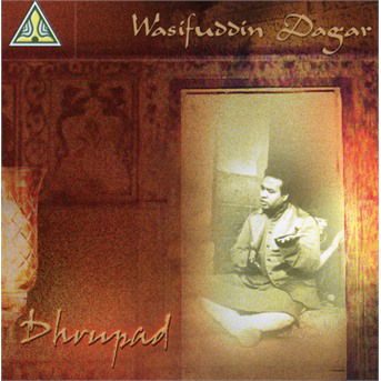 Dhrupad - Wasifuddin Dagar - Musique - SENSE WORLD MUSIC - 0801786705024 - 22 novembre 2019