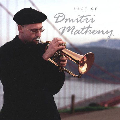 Cover for Dmitri Matheny · Best of (CD) (2008)