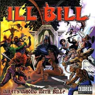 What's Wrong with Bill - Ill Bill - Musik - PSYCHO LOGICAL - 0801977002024 - 1. marts 2004